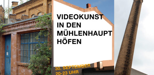 Video Art in the Mühlenhaupt Höfe – 1st Edition